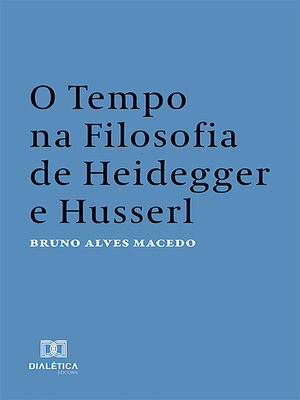 cover image of O Tempo na Filosofia de Heidegger e Husserl